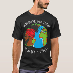 Jag är svart historik, månatliga ankare, vildast t shirt