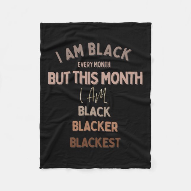 Jag är svart varje dag, men i dag är jag Blacker B Fleecefilt (Framsidan)