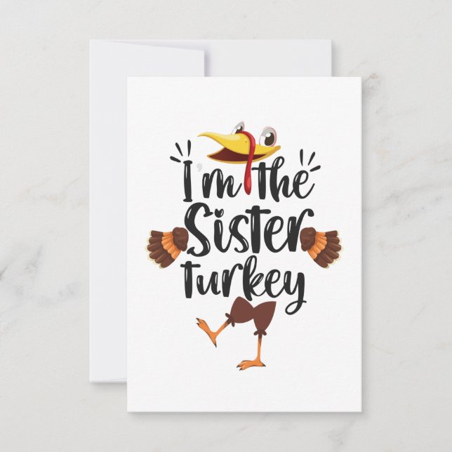 Jag är Syster Turkey Funny Thanksgiving Family OSA Kort (Framsida)