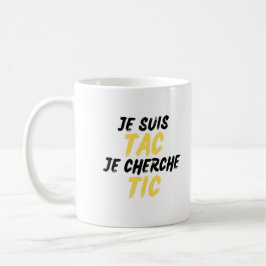 Jag är TAC Jag söker TIC Kaffemugg