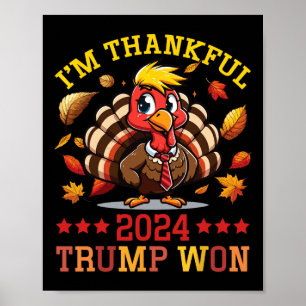 Jag är tacksam 2024 Trump Won Thanksgiving Patriot Poster