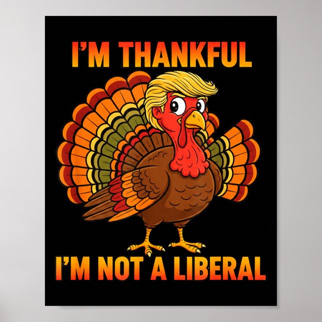 Jag är tacksam att jag inte är liberal tacksgiving poster (Framsidan)