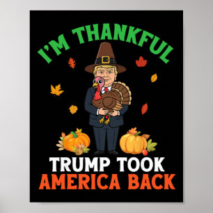 Jag är tacksam Trump pilgrim tog Amerika Ck Tack Poster