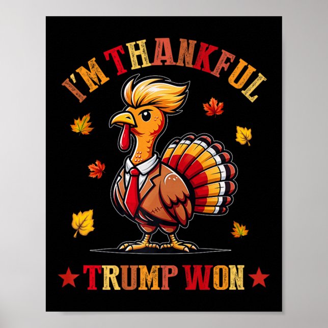 Jag är tacksam Trump Won 2024 Took American Back T Poster (Framsidan)