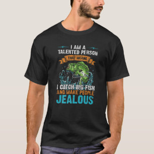 Jag är talad person som fiskar storfisk och finfis t shirt