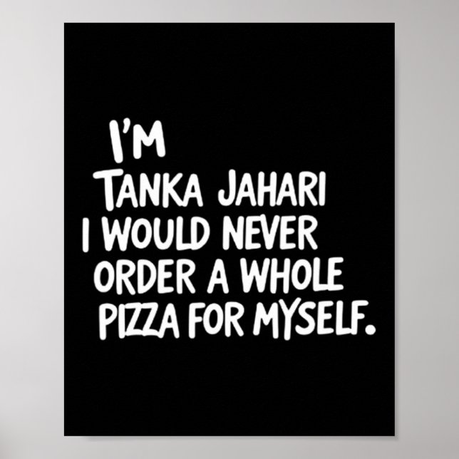 Jag är Tanka Jahari, men jag skulle aldrig beställ Poster (Framsidan)