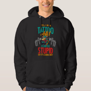 Jag är Tattoo Artist I Rex Stupid Inked People Tat Hoodie