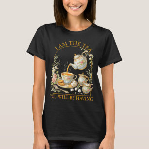 Jag är teet kommer att ha sarkastisk brittisk humo t shirt