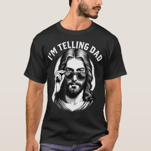 Jag är Telling Pappa Jesus Älskare Funny T Shirt
