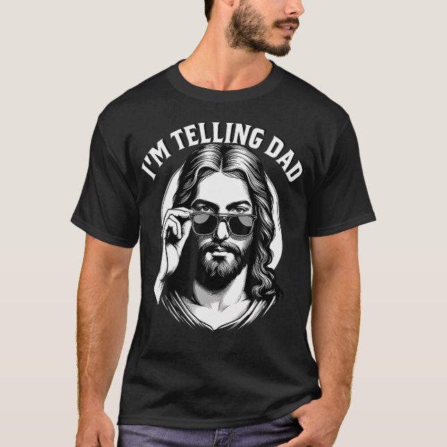 Jag är Telling Pappa Jesus Älskare Funny T Shirt (Framsida)