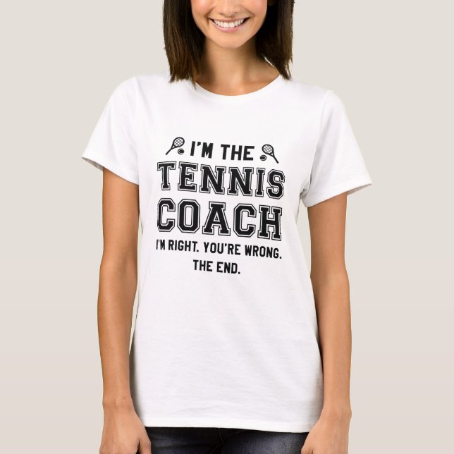 Jag är Tennis Coach T Shirt (Framsida)