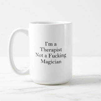 Jag är terapeut, inte magiker, nuny terapeut kaffemugg