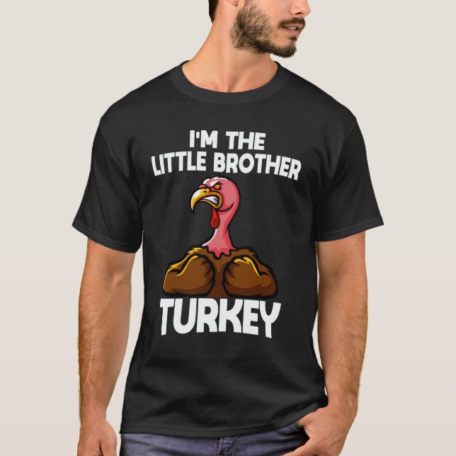Jag är "The Little Brother Turkey Family Thanksgiv T Shirt (Framsida)