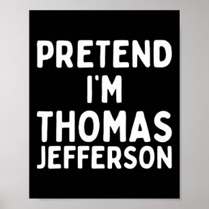 Jag är Thomas Jefferson Funny Lazy Halloween Poster