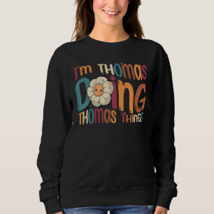 Jag är Thomas som gör Thomas-saker Groovy Retro T Shirt