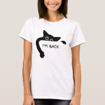 Jag är tillbaka Rolig svart katt Grafisk T-shirt-d