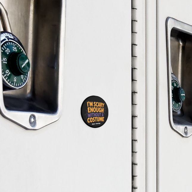 Jag är tillräckligt bra utan Costume Funny Hallowe Magnet (In Situ (Locker))
