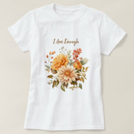 Jag är tillräckligt t shirt