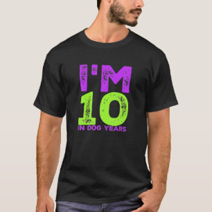 Jag är tio år i Hund, 70:e födelsedagspressen T Shirt