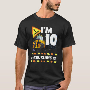 Jag är tio och krossar den 10:e. t shirt