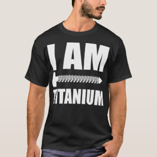Jag är Titanium Spinal Fusion Awareness Back Surg T Shirt