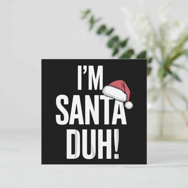 Jag är tomte duh rolig julpresentidé julkort (Stående Fram)