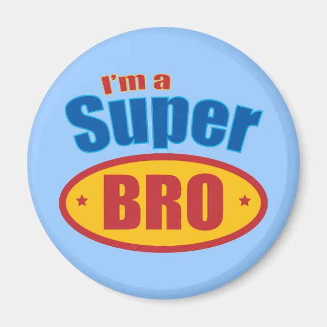 Jag är Toppen Bro Toppen Hero Brother Magnet (Framsidan)