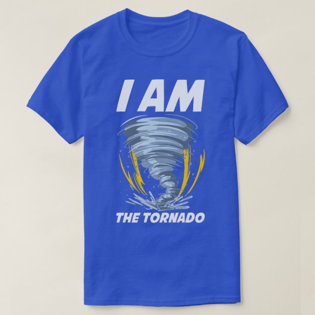 Jag är Tornadot Funny Meteorology Gift T Shirt (Design framsida)