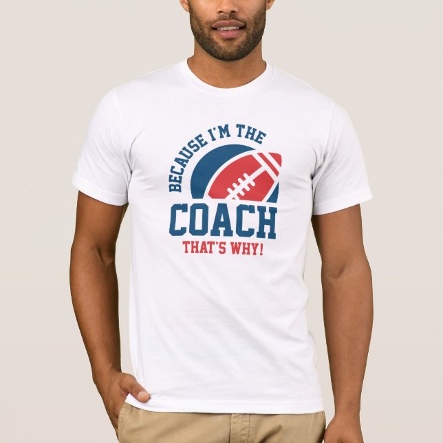 Jag Är Tränaren T Shirt (Framsida)