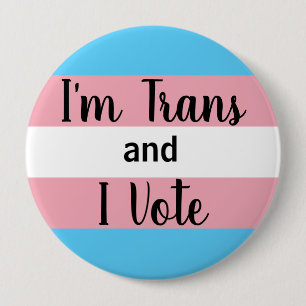 Jag är Trans och jag Vote-knapp Knapp