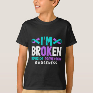 Jag är trasig förebyggande medvetenhet t shirt