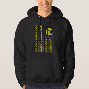 Jag är trasig Osynlig sjukdom Förvirrad Leende Jag Hoodie