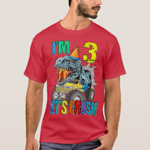 Jag är tre Låt oss Crush Monster Lastbil Dinosaur T Shirt