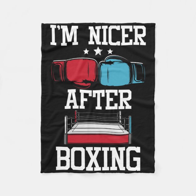 Jag är trevligare efter boxning - Kickboxning Kick Fleecefilt (Framsidan)
