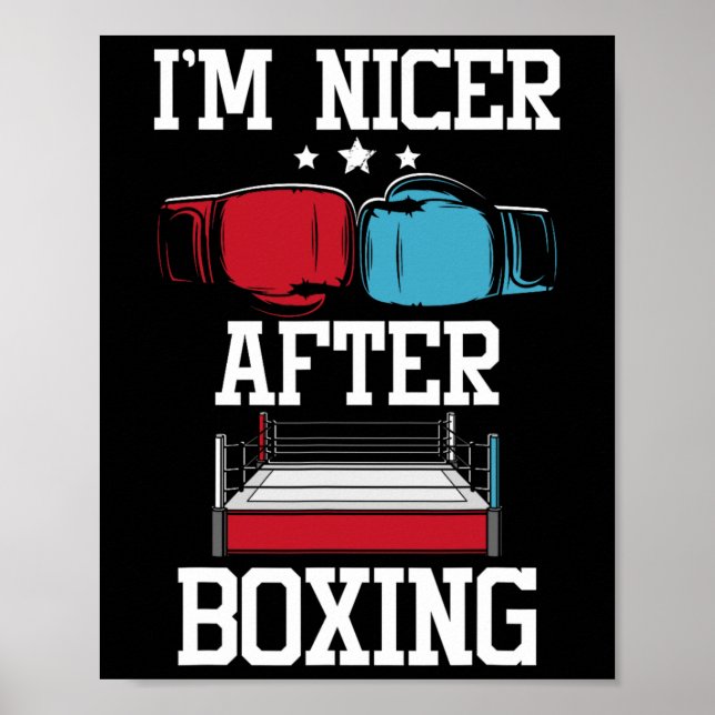 Jag är trevligare efter boxning - Kickboxning Kick Poster (Framsidan)