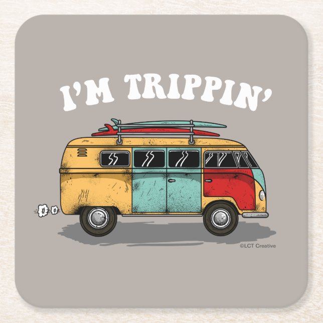 Jag är Trippin. Underlägg Papper Kvadrat (Framsidan)