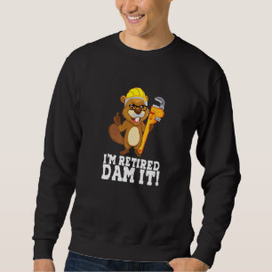 Jag är trött Dam Det är Beaver Plumber Pipe Crateu Lång Ärmad Tröja