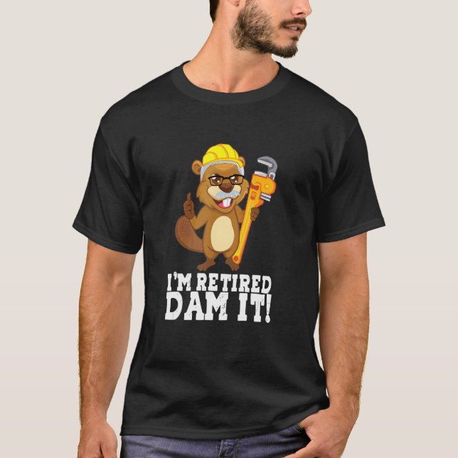 Jag är trött Dam Det är Beaver Plumber Pipe Crateu T Shirt (Framsida)