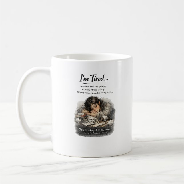 Jag är trött men fortfarande stark inspirerande ci kaffemugg (Vänster)