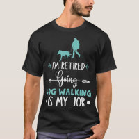 Jag är trött på att gå Hund är mitt jobb.