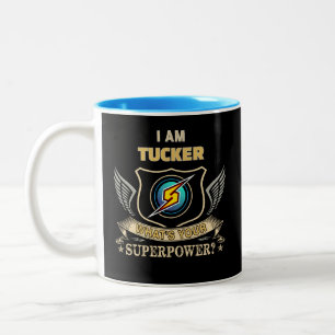 Jag är TUCKER Vad är din superkraft Två-Tonad Mugg