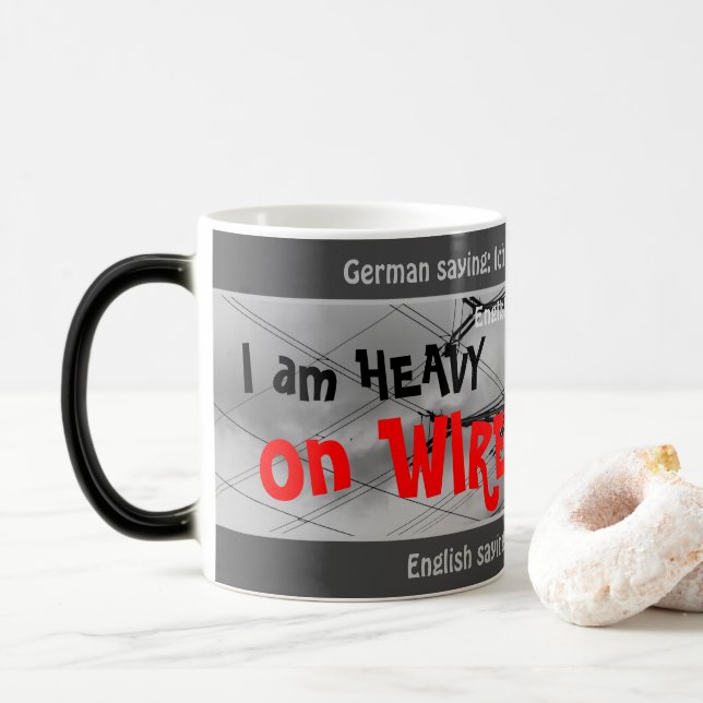 Jag är tung på tråd - fånig transl. Tyska! Magisk Mugg (Med munk)