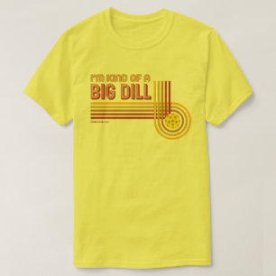 "Jag är typ en stor dill" Pickleball Shirt T