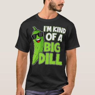 Jag är typ en stor dyl-flotta Älskare Humor T Shirt