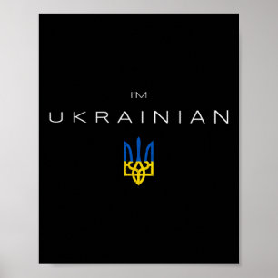 Jag är ukrainare - Jag är från Ukrainas Treuddflag Poster