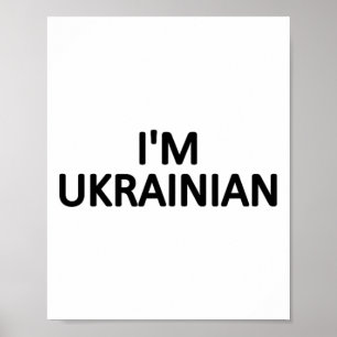 Jag är ukrainsk t-shirt Ukraina patriotisk stolt D Poster