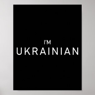 Jag är ukrainsk Ukraina Patriotisk Stolt ukrainska Poster