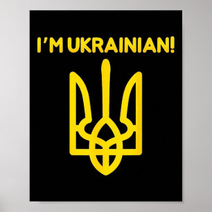 Jag är ukrainsk Ukrainas statsvapen Ukrainsk kraft Poster