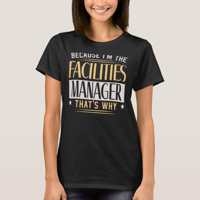 Jag är Underhållspersonalen i Facilities Manager P T Shirt (Framsida)