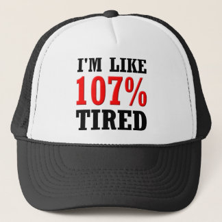 Jag är ungefär 107% trött Rolig basebollmössa Truckerkeps